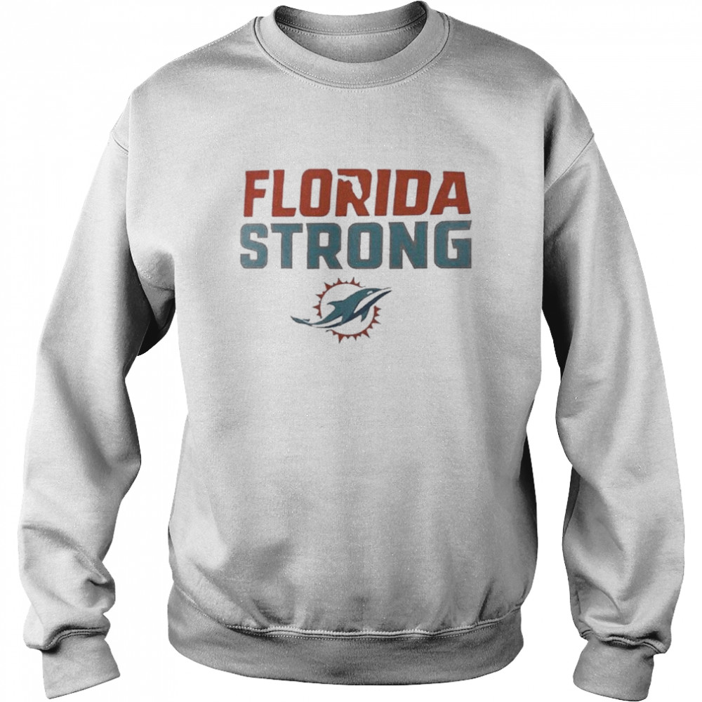 Miami Dolphins Florida Strong  Unisex Sweatshirt