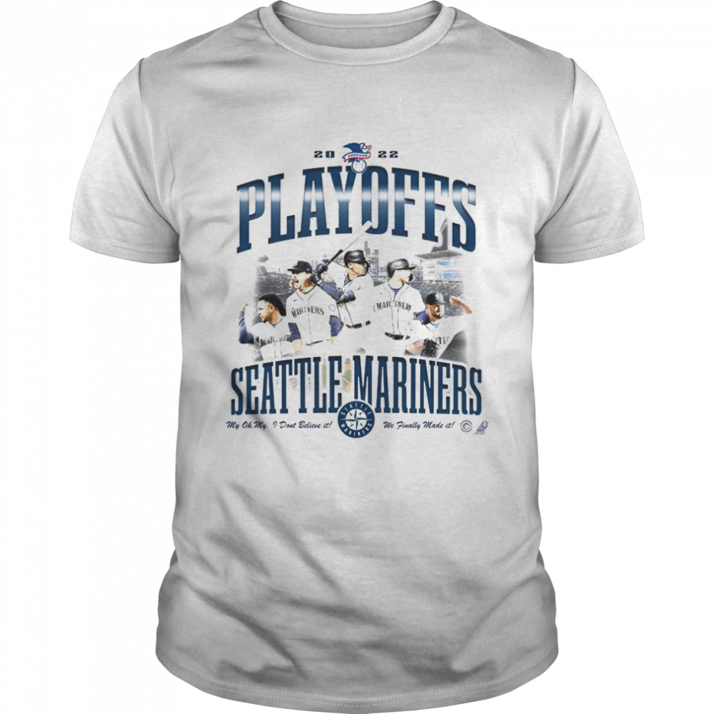 Seattle Mariners 2022 American Playoffs We Made It T- Classic Men's T-shirt