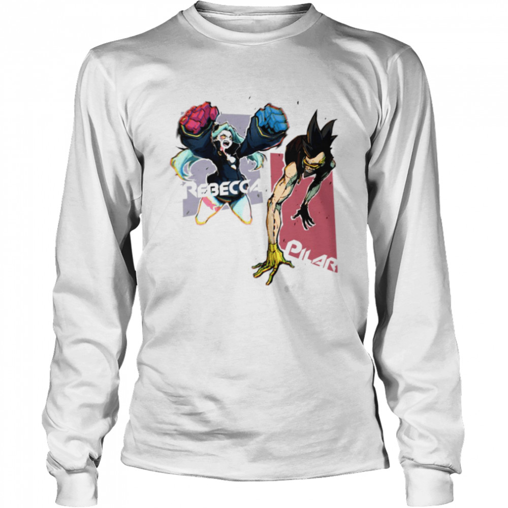Friends Rebecca And Pilar Cyberpunk Edgerunners shirt Long Sleeved T-shirt