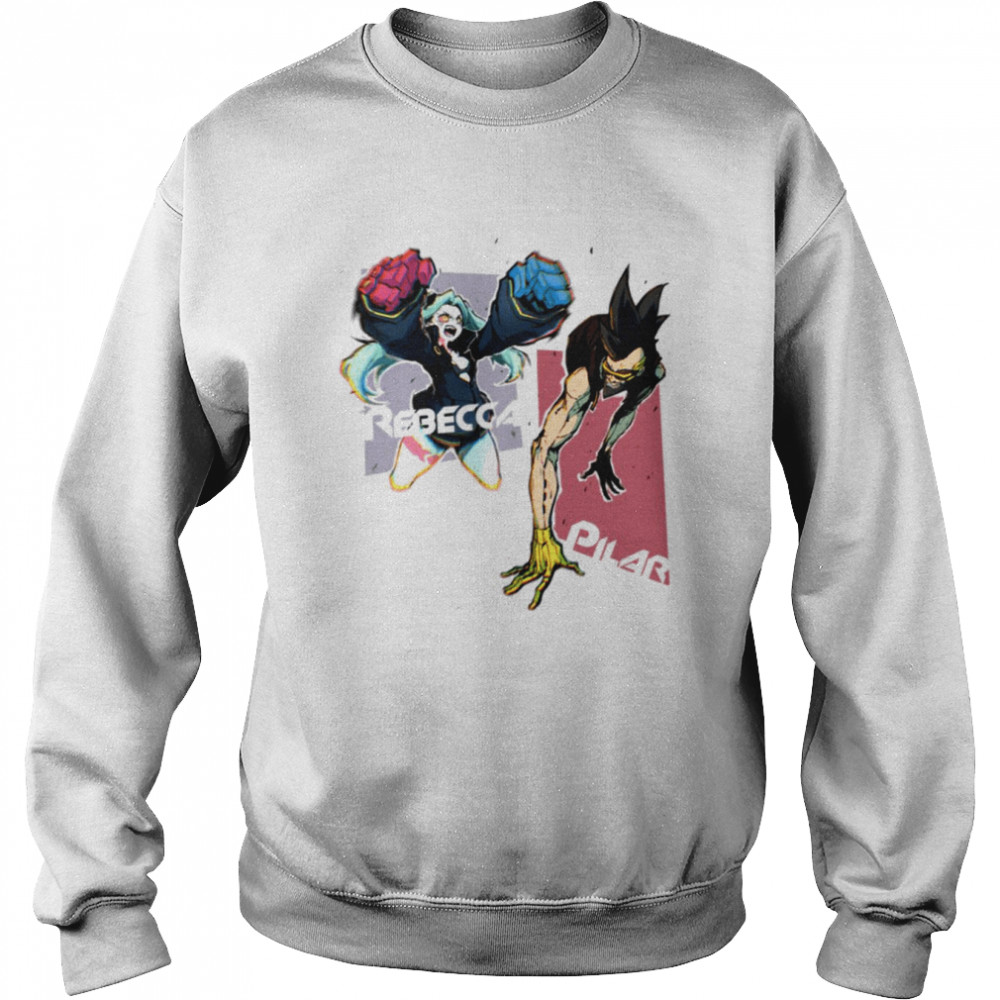Friends Rebecca And Pilar Cyberpunk Edgerunners shirt Unisex Sweatshirt
