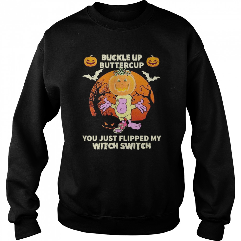 peanut jeff dunham pumpkin buckle up buttercup you just flipped my witch switch halloween shirt unisex sweatshirt