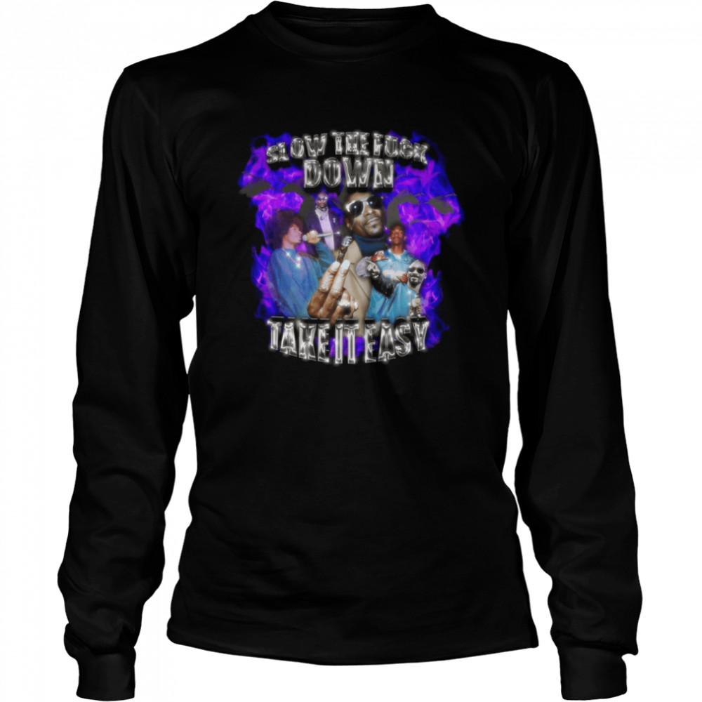 Slow The Fuck Down Take It Easy Snoop Dogg Vintage 90’s Style Bootleg shirt Long Sleeved T-shirt