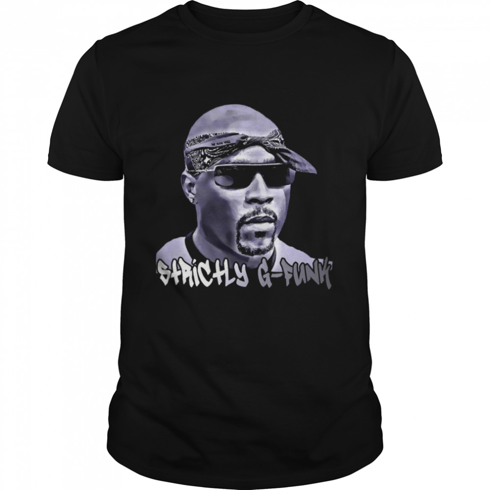Stuff Strictly G Funk Nate Dogg shirt Classic Men's T-shirt