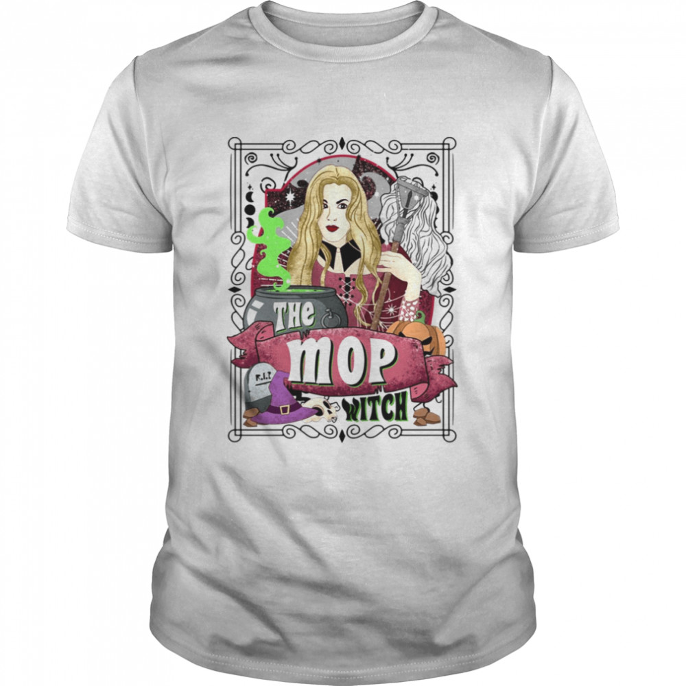 The Mop Witch Tarot Card Hocus Pocus shirt