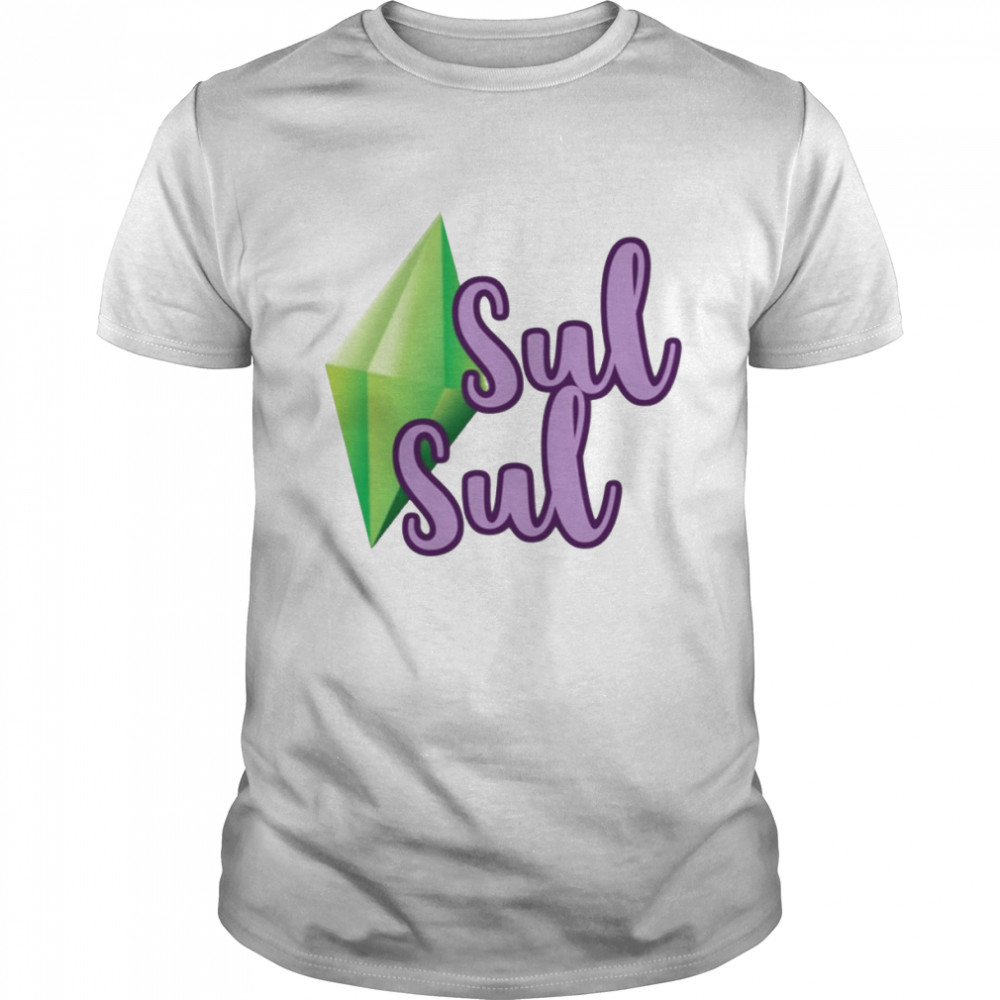 The Sims Game Sul Sul Hello In Simlish shirt