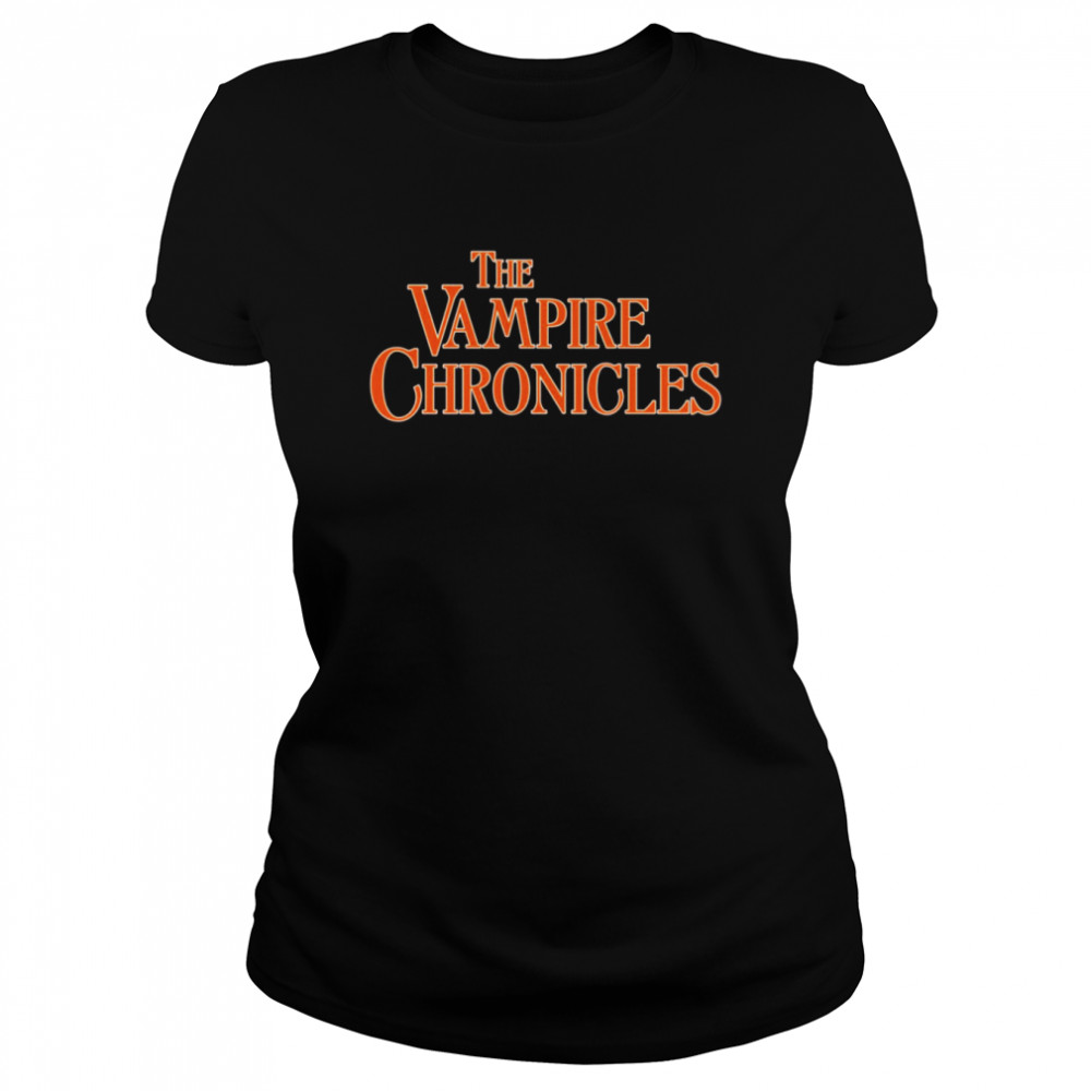 The Vampire Chronicles shirt Classic Women's T-shirt