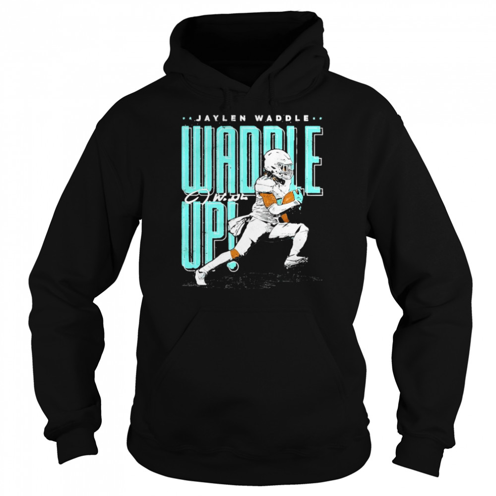 waddle up jaylen waddle american football shirt unisex hoodie