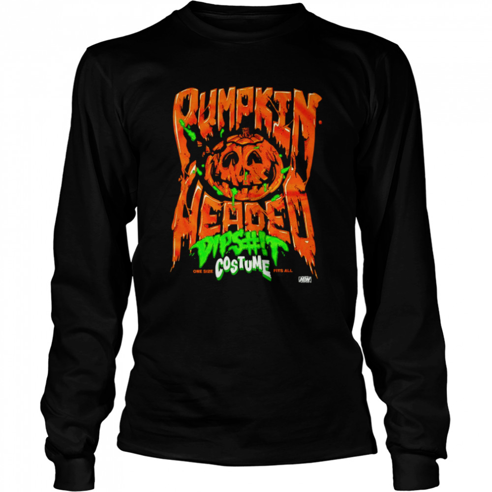 Chris jericho pumpkin headed dipshit shirt Long Sleeved T-shirt