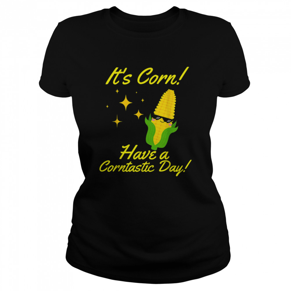 It’s Corn Word Pun Corntastic Day Costume Funny Kids Womens Its Corn T- Classic Women's T-shirt