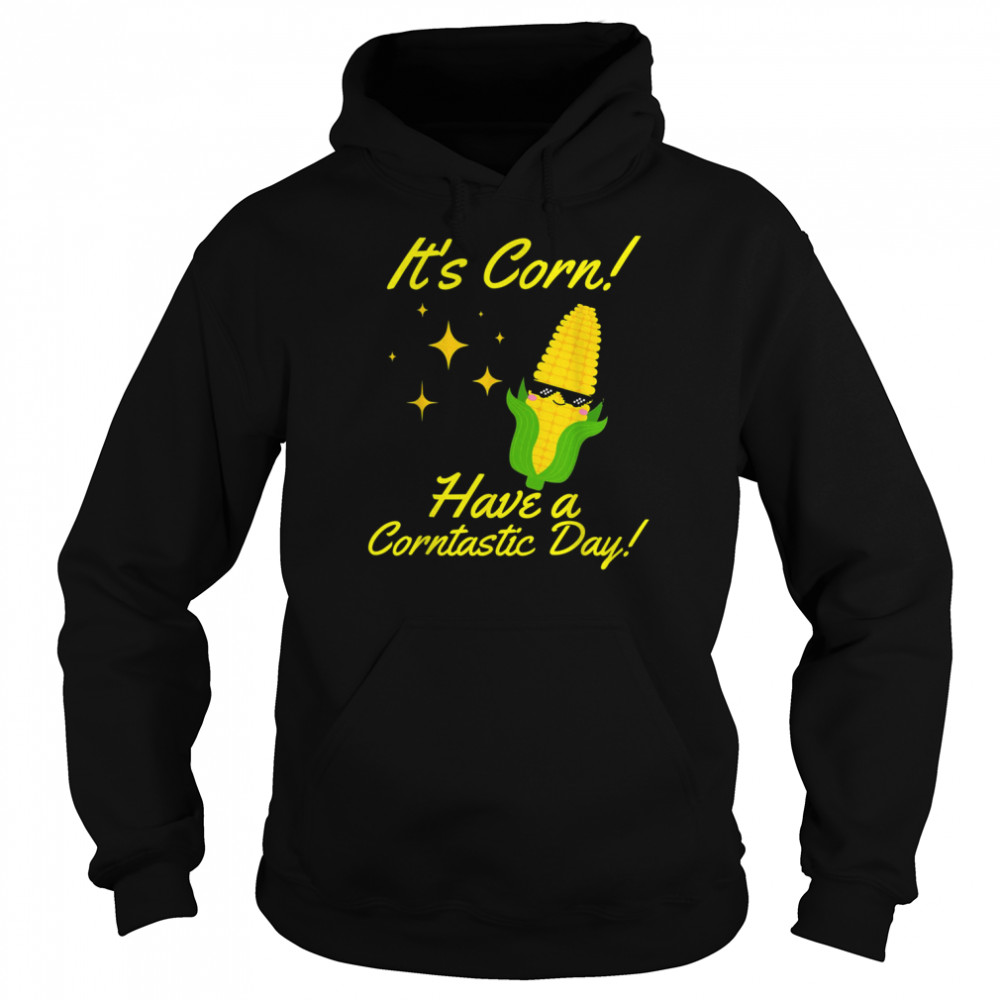 It’s Corn Word Pun Corntastic Day Costume Funny Kids Womens Its Corn T- Unisex Hoodie