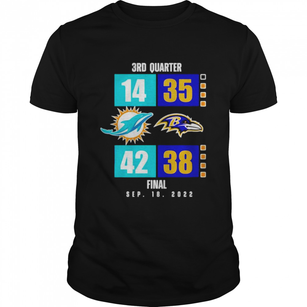 Miami Dolphins vs Baltimore Ravens 42-38 final shirt