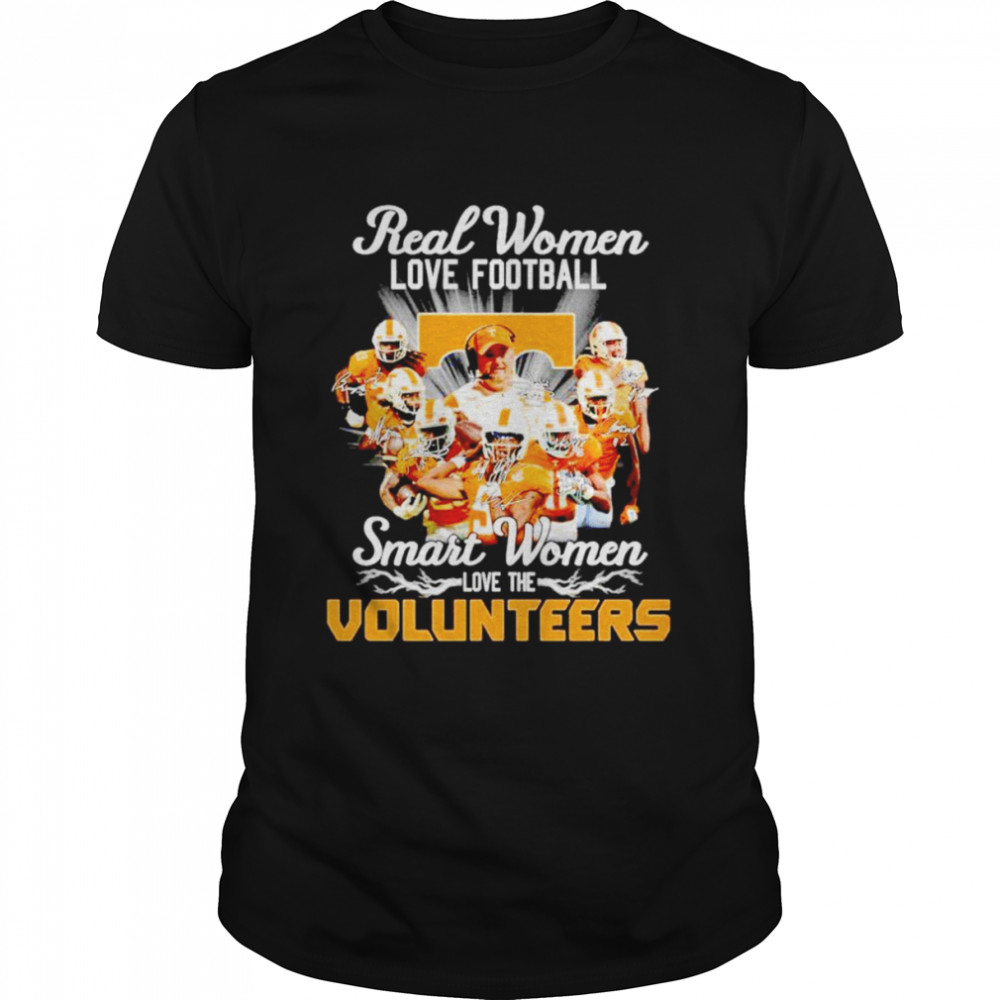 Real women love football smart women love the Volunteers signatures shirt