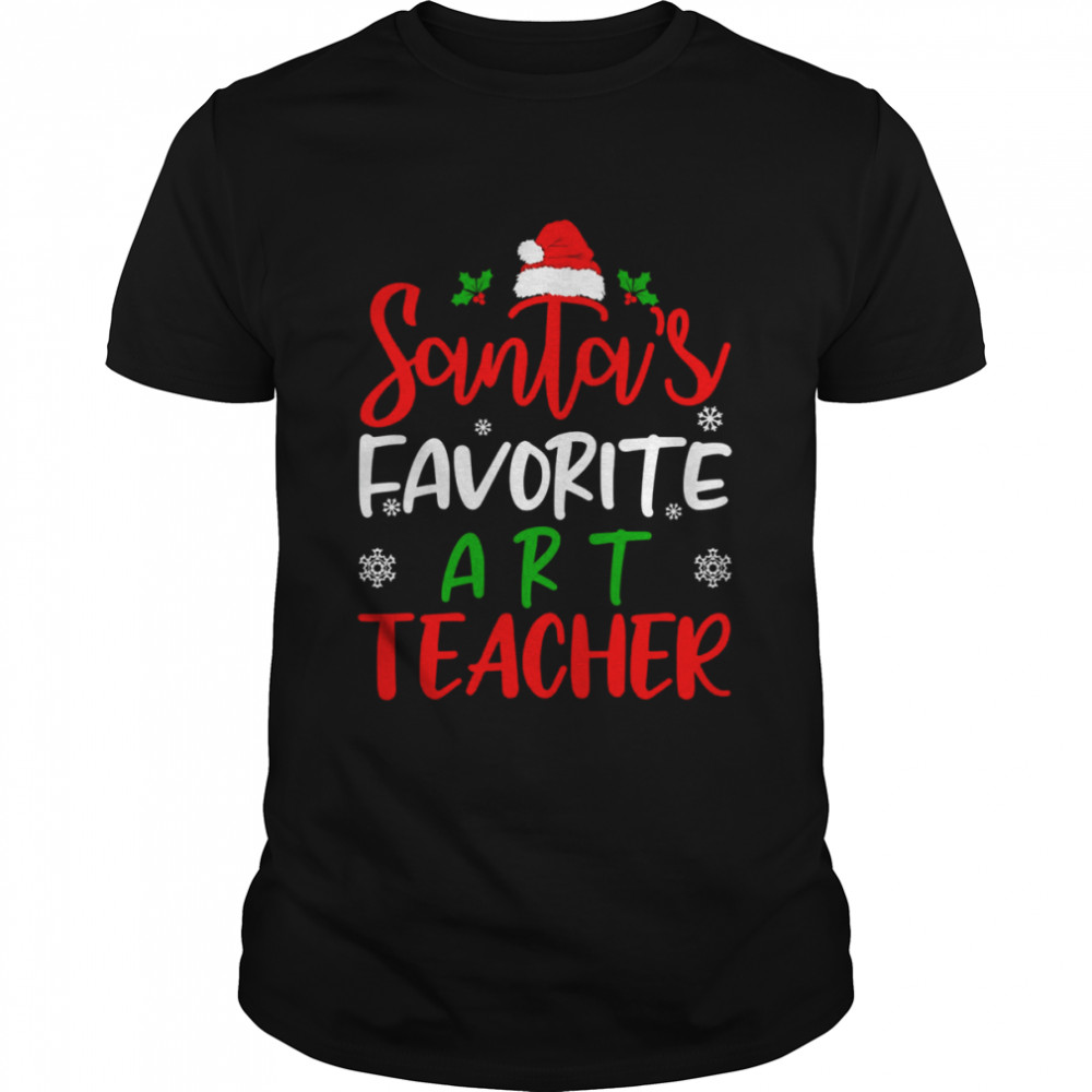 Santa’s Favorite Art Teacher Christmas T Shirt