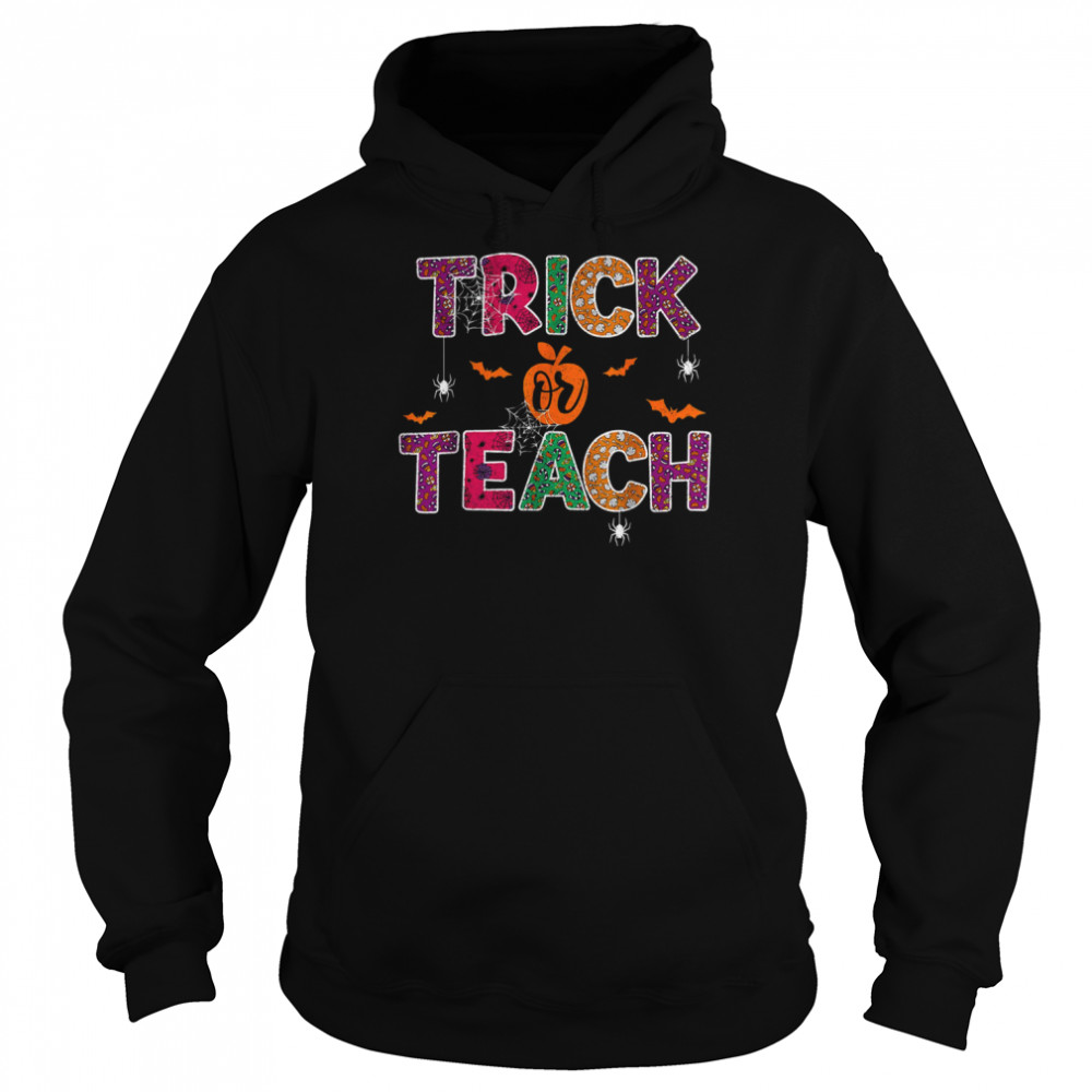Scary Halloween Teacher s Men’s Women’s Trick Or Teach Halloween Teacher T- Unisex Hoodie