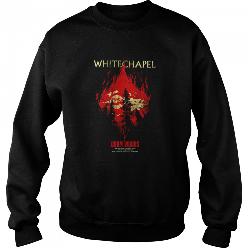Whitechapel Doom Woods Suicide Silence shirt Unisex Sweatshirt