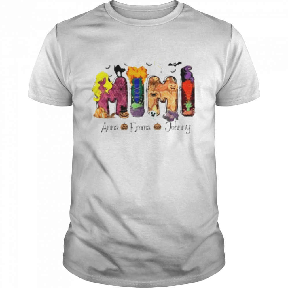 Anna Emma Johnny Hocus Pocus Mimi Halloween  shirt