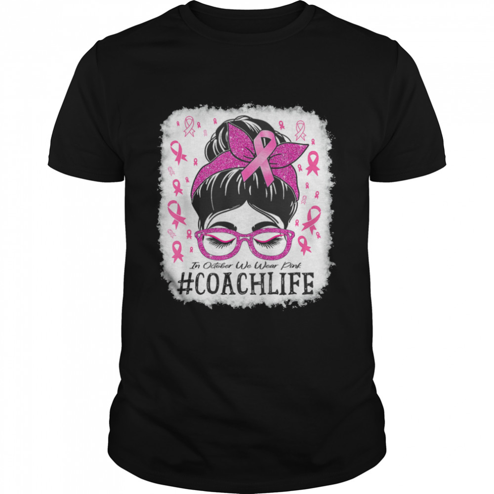 Coach In October We Wear Pink Women Breast Cancer Awareness T-Shirt