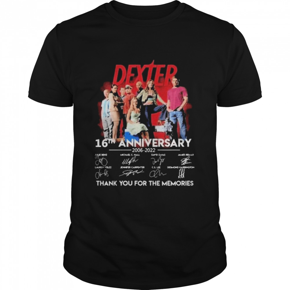 Dexter 16th anniversary 2006-2022 thank you for the memories signatures shit