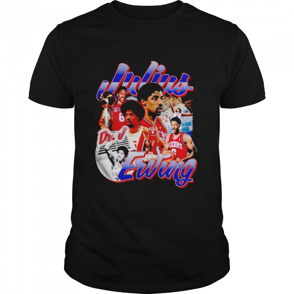 Dr. J Julius Erving dreams shirt