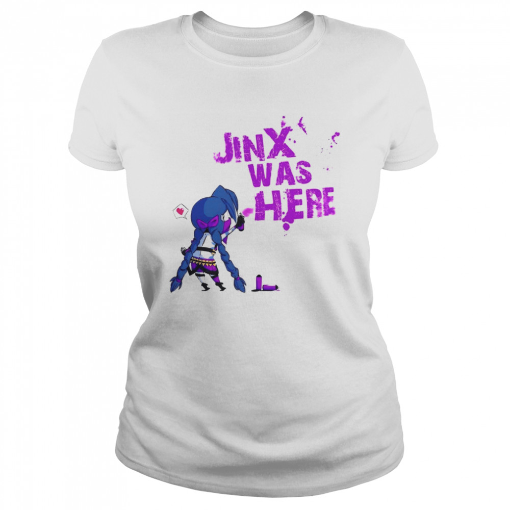 Jinx Was Here ! League Of Legends Arcane Jayce Silco shirt Classic Women's T-shirt
