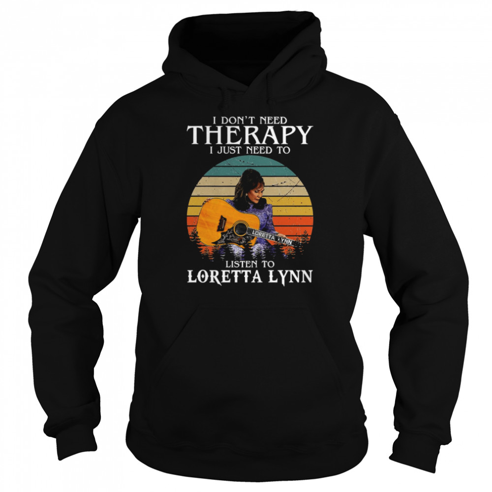 Listen To Loretta Lynn Singer Songwriter Retro Graphic shirt Unisex Hoodie
