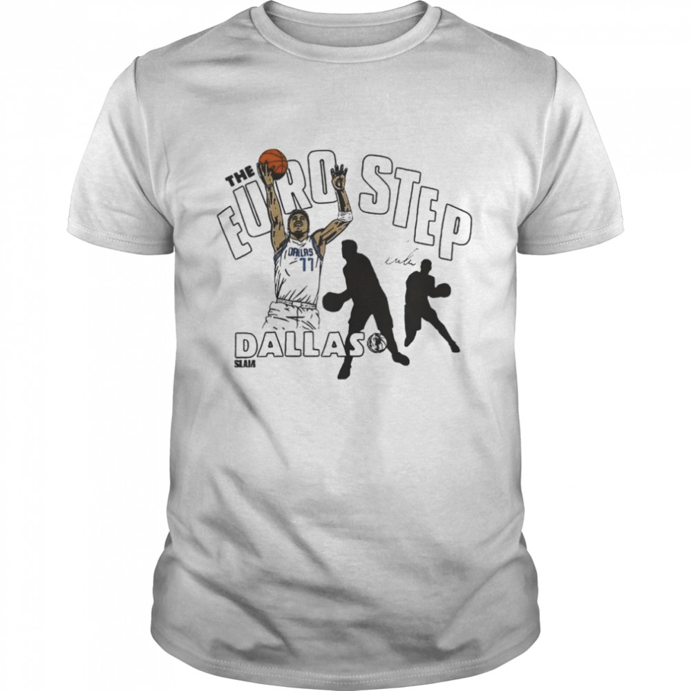 Luka Doncic The Euro Step Dallas Maverick shirt