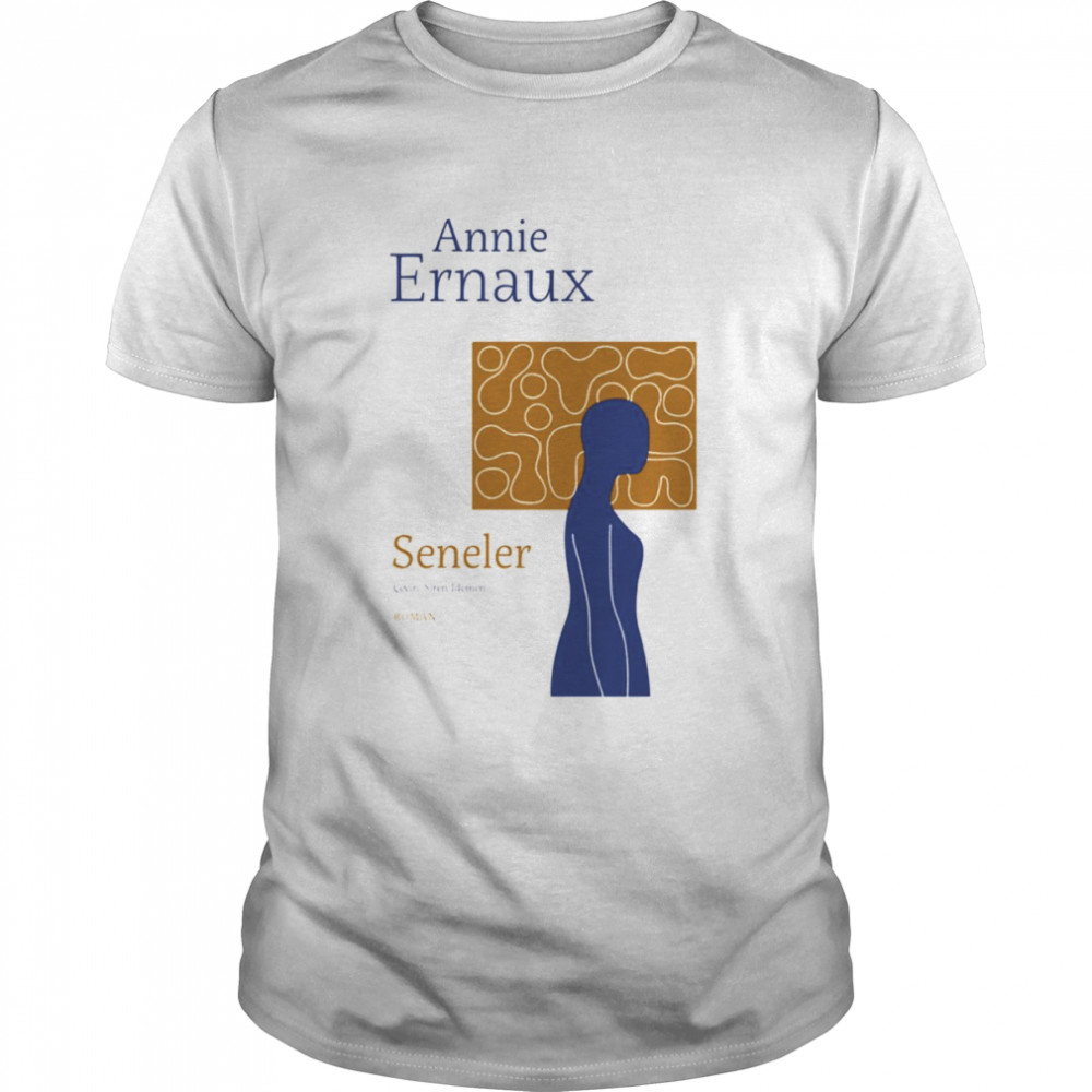 Annie Ernaux Seneler shirt