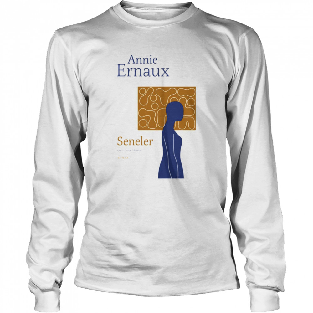 Annie Ernaux Seneler shirt Long Sleeved T-shirt