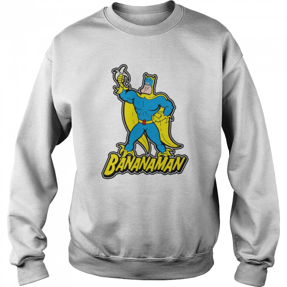 Banana Bananaman shirt Unisex Sweatshirt