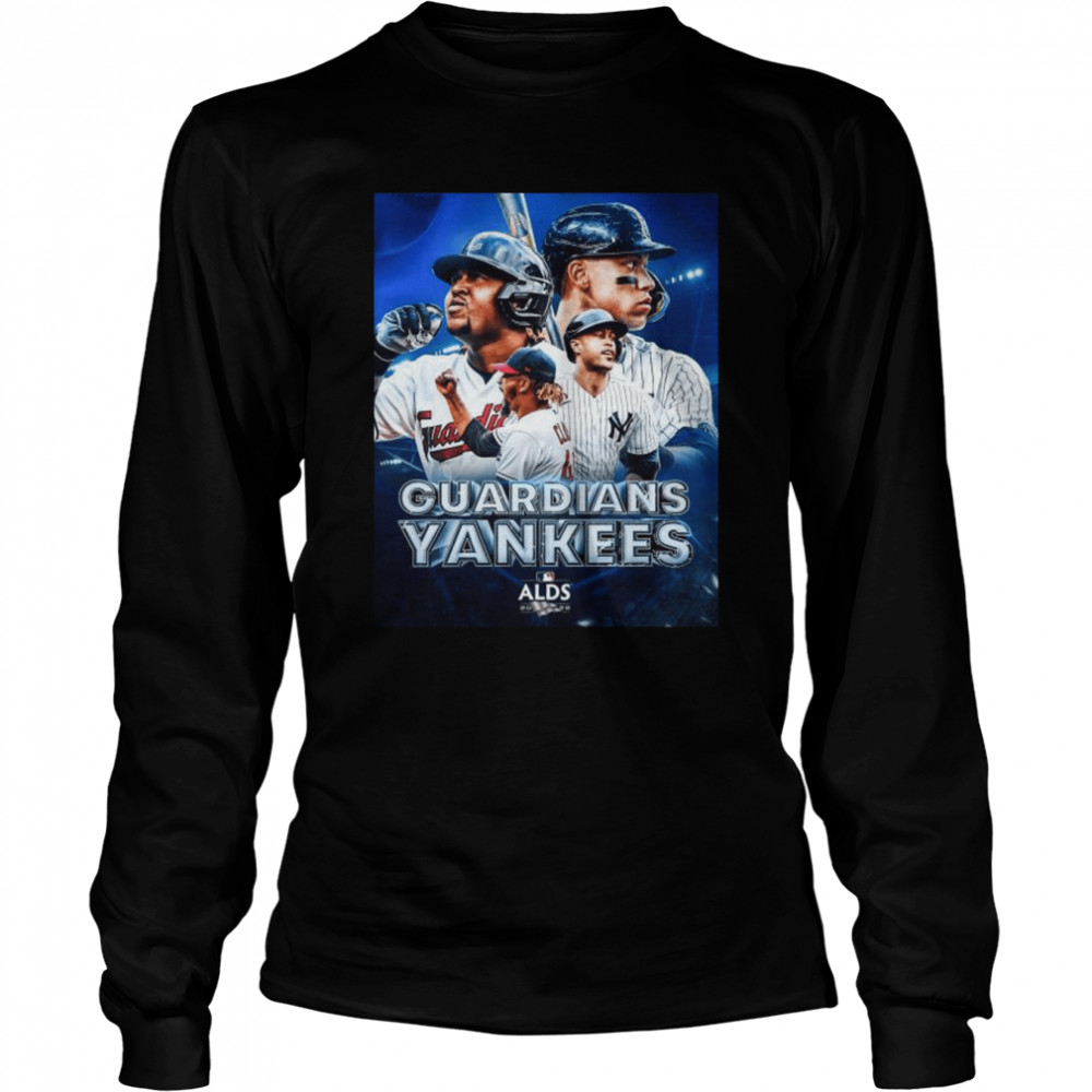 Cleveland Guardians and New York Yankees ALDS Guardians Yankees shirt Long Sleeved T-shirt