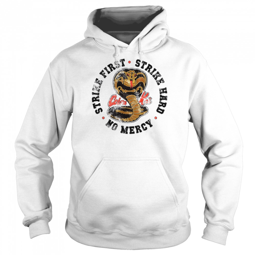 Cobra Kai Retro Vintage No Mercy Strike First Strike Hard Miyagi Dojo shirt Unisex Hoodie