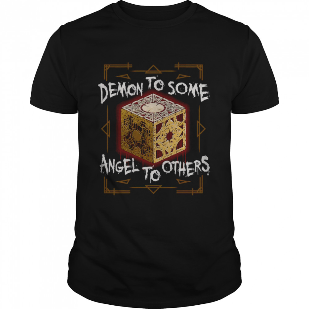 Demon To Some Hellraiser Puzzle Box Horror shirt