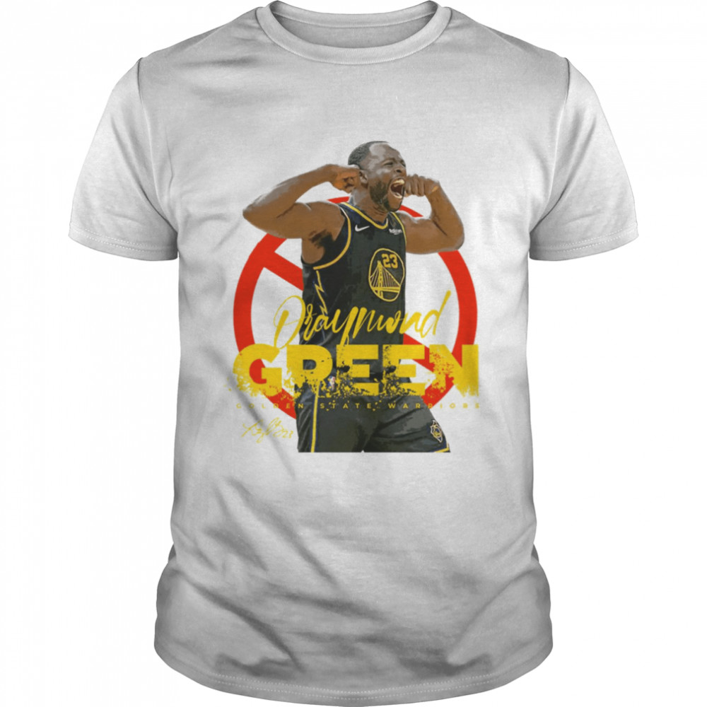 Draymond Green No Entry shirt