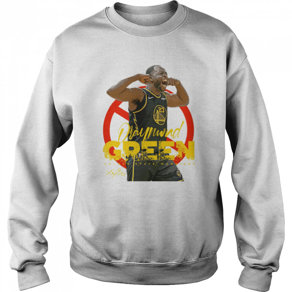 Draymond Green No Entry shirt Unisex Sweatshirt