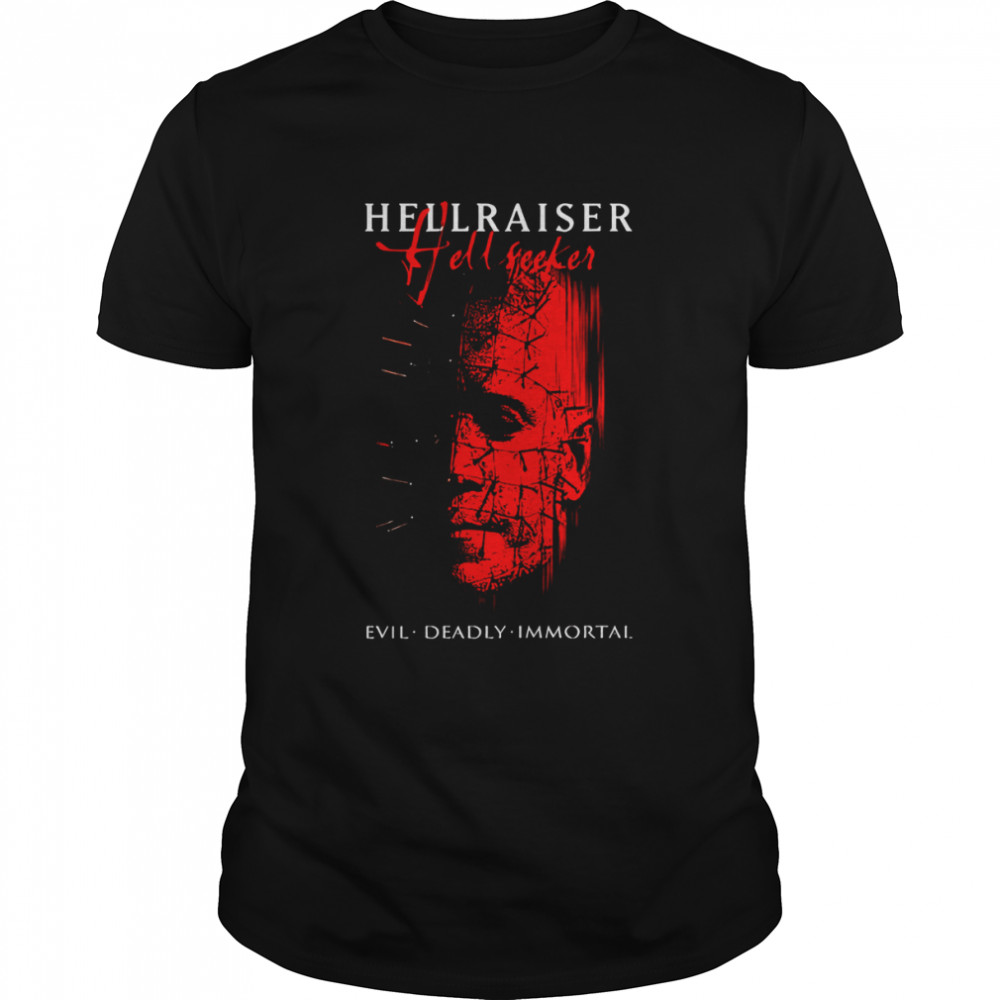 Evil Deadly Immortal Horror Pinhead Hellraiser shirt