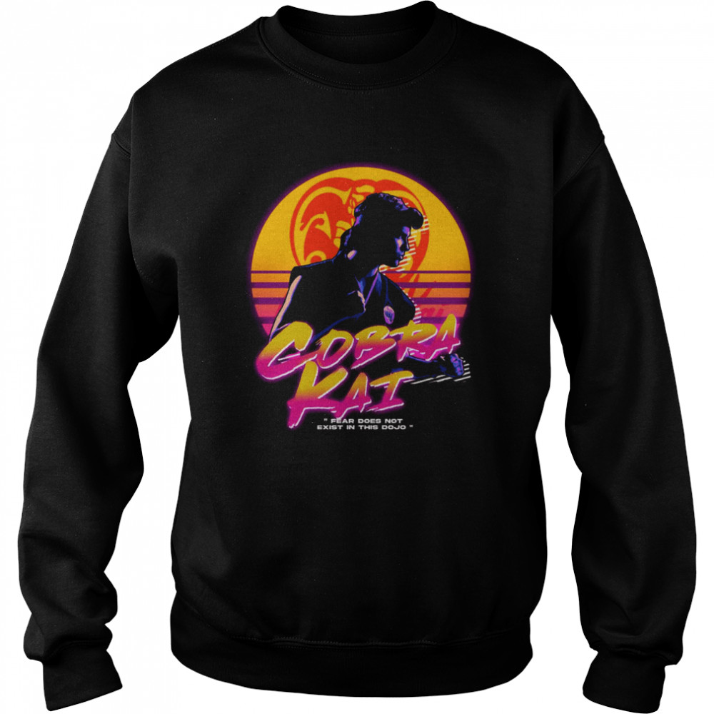 Fear Does Not Exist In This Dojo Graphic shirt Unisex Sweatshirt