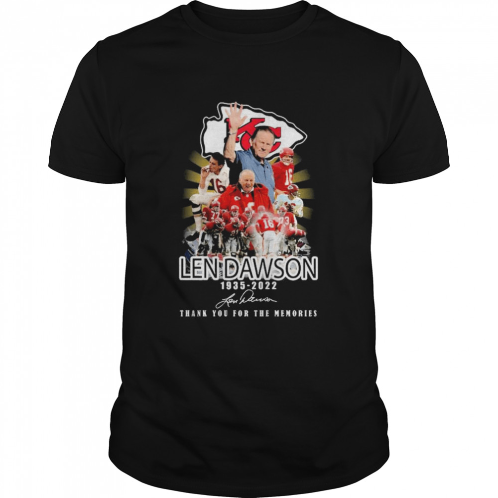 Len Dawson 1935-2022 Kansas City Chiefs thank you for the memories signature shirt