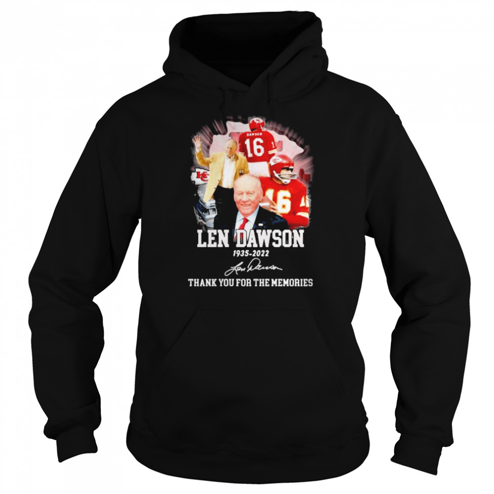 Len Dawson 1935-2022 thank you for the memories signature shirt Unisex Hoodie