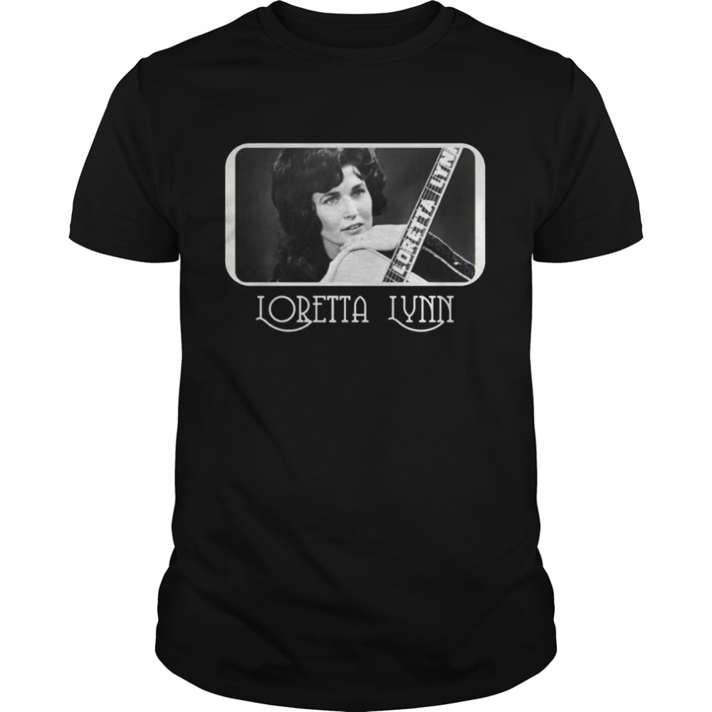 Loretta Lynn Legends Never Die Queen Of Country shirt
