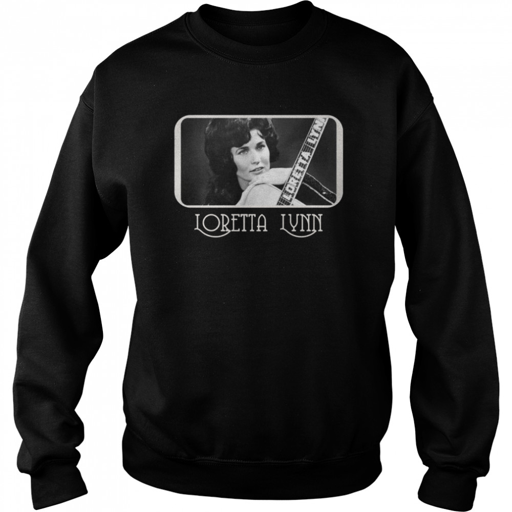 Loretta Lynn Legends Never Die Queen Of Country shirt Unisex Sweatshirt