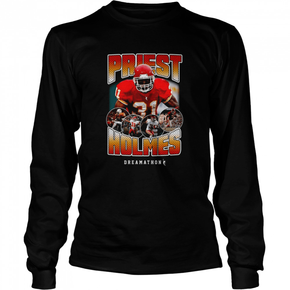 Priest Holmes Vintage Kc Dreams Dreamathon shirt Long Sleeved T-shirt