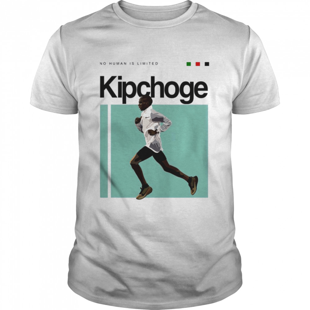 Saying Marathon Kipchoge No Human Is shirt