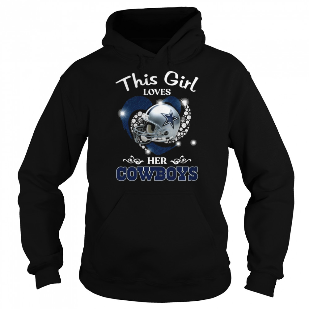 This Girl loves her Dallas Cowboys helmet shirt Unisex Hoodie
