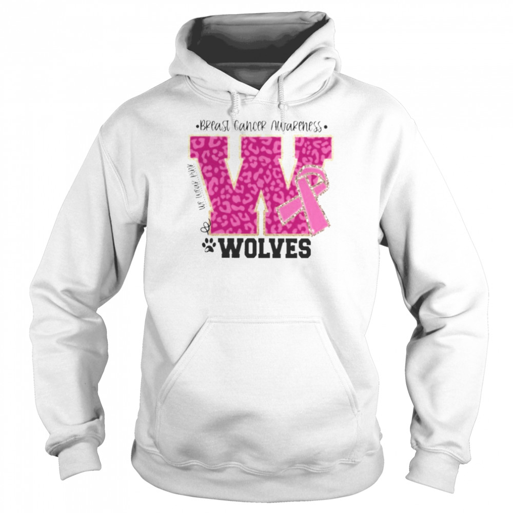 We wear Pink Breast cancer awareness Wolves shirt Unisex Hoodie