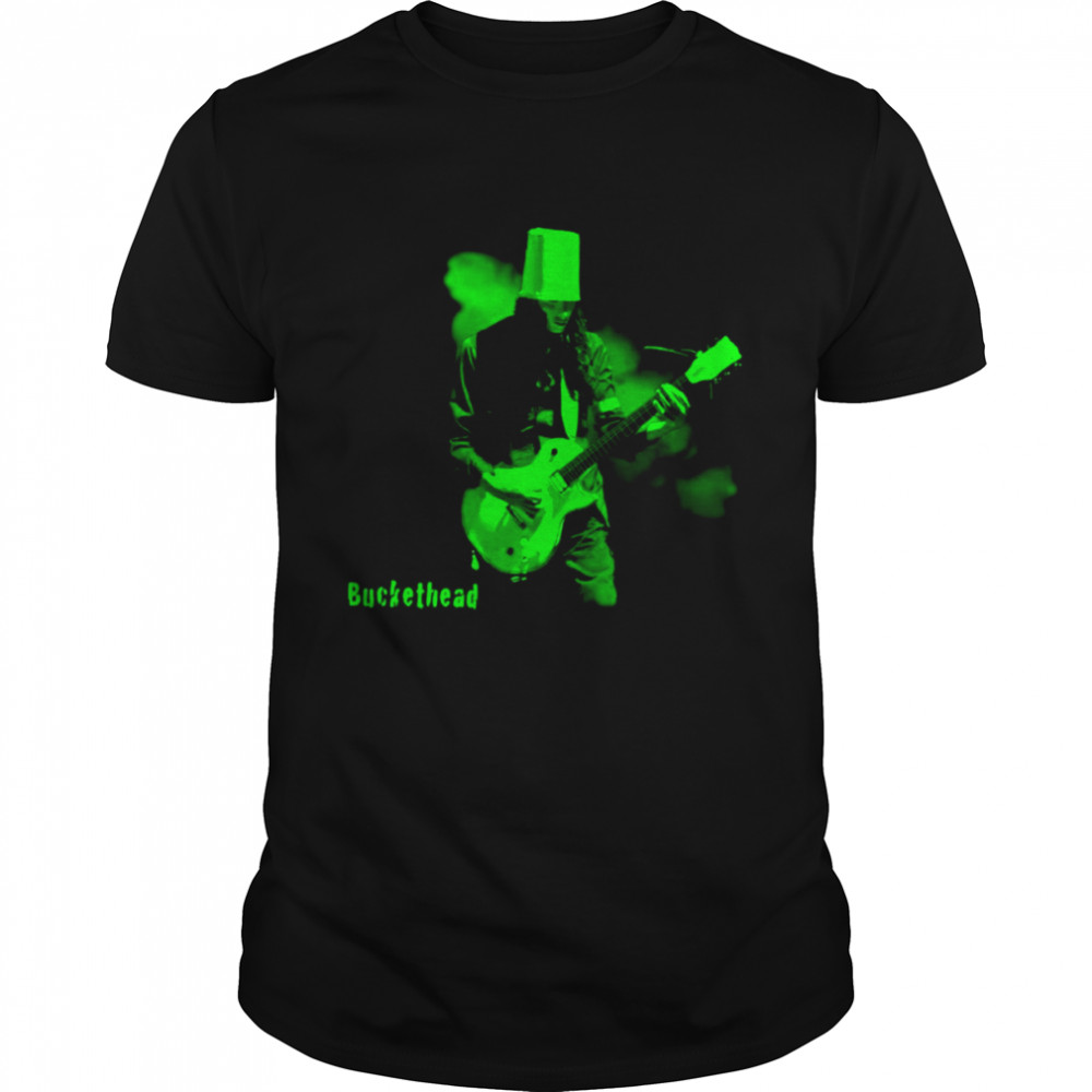 Welcome To Bucketheadland Green shirt