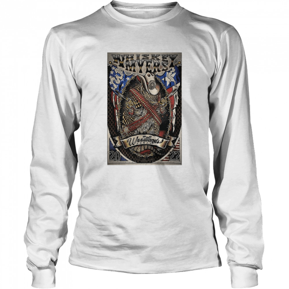 Whiskey Myers Oct 07 2022 Woodlands TX Poster shirt Long Sleeved T-shirt