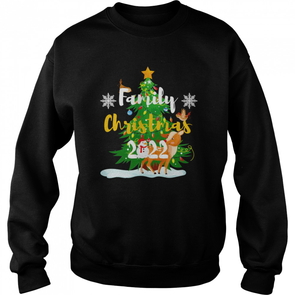 Family Christmas T- 2022 shirt Unisex Sweatshirt