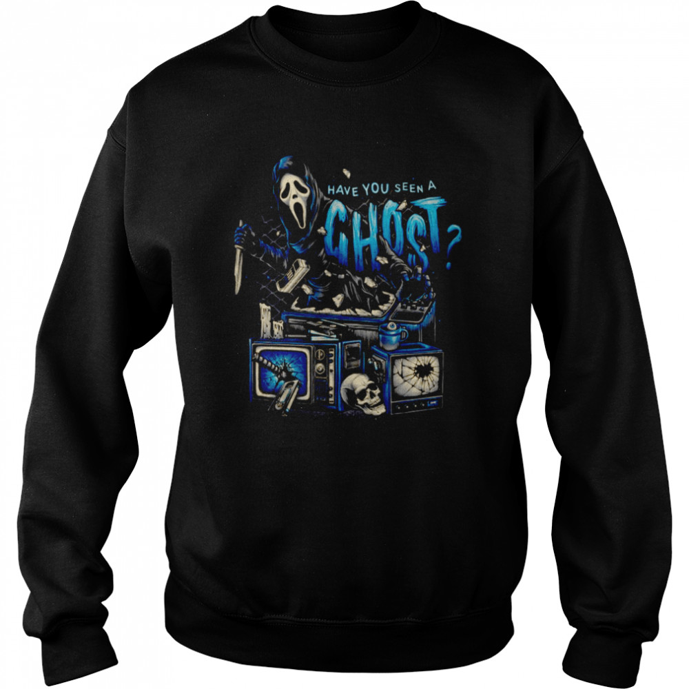 Have You Seen A Ghost Before Halloween shirt Unisex Sweatshirt