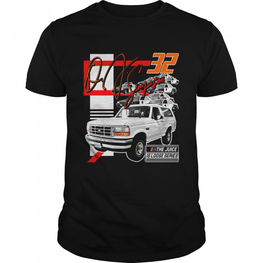 Retro The Juice Is Loose Oj Chase Race 90s Style shirt