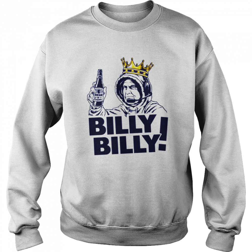 Drink The King Billy Billy shirt Unisex Sweatshirt